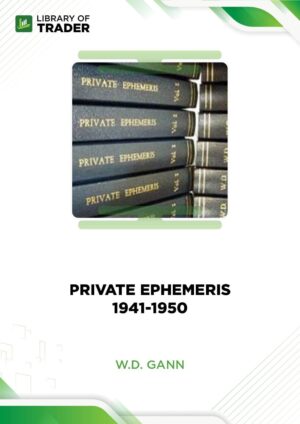 Private Ephemeris 1941-1950 – W.D. Gann