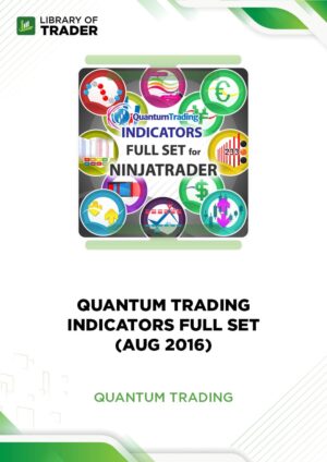 Quantum Trading Indicators Full Set (Aug 2016) – Quantum Trading