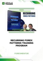 Recurring Forex Patterns Training Program – Forexmentor