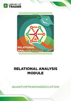 Relational Analysis Module – Quantum Trading Education
