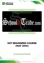 SOT Beginners Course (May 2014) – School of Trade
