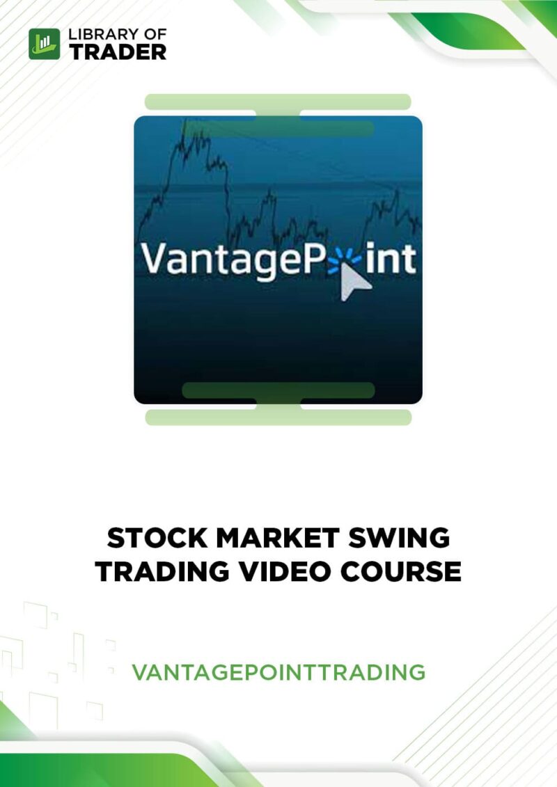 Stock Market Swing Trading Video Course – Vantage Point Trading