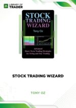 Stock Trading Wizard – Tony Oz