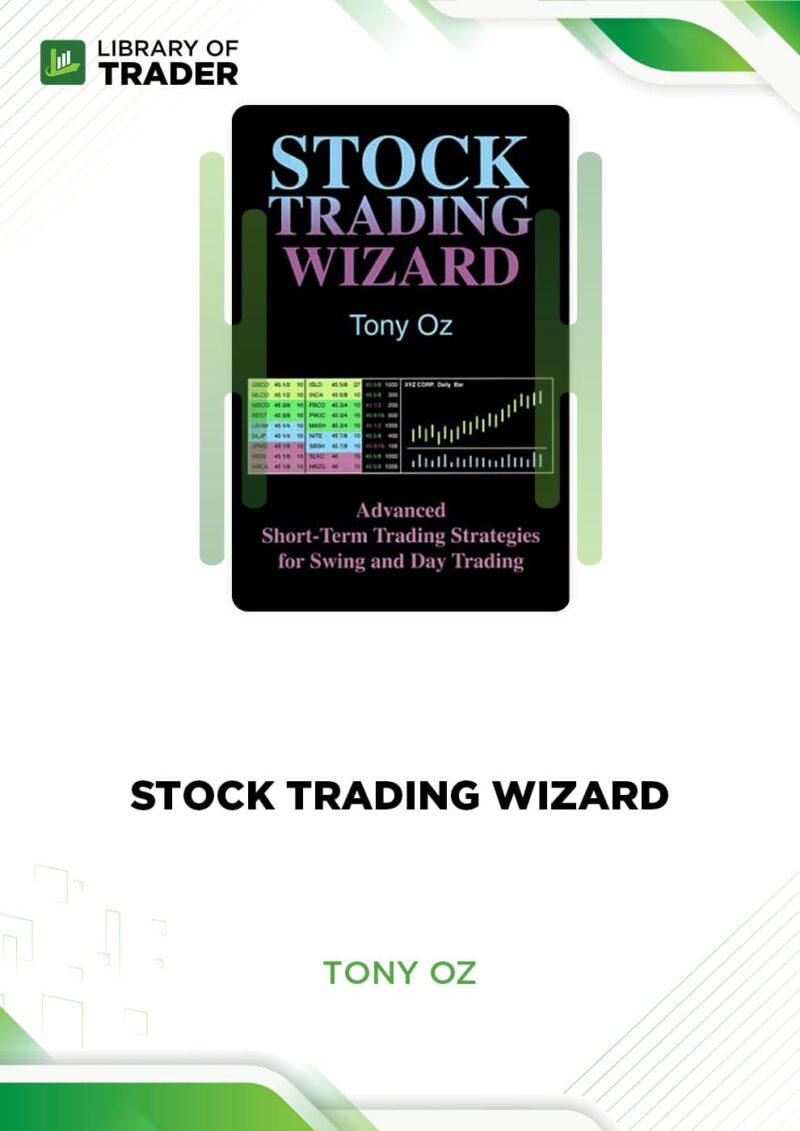 Stock Trading Wizard – Tony Oz