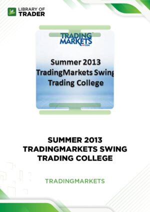 Summer 2013 TradingMarkets Swing Trading College – Trading Markets