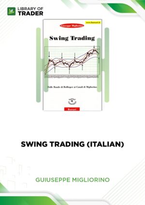 Swing Trading (Italian) – Guiuseppe Migliorino