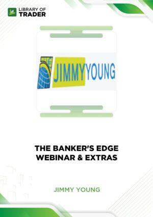 The Banker’s Edge Webinar & Extras – Jimmy Young