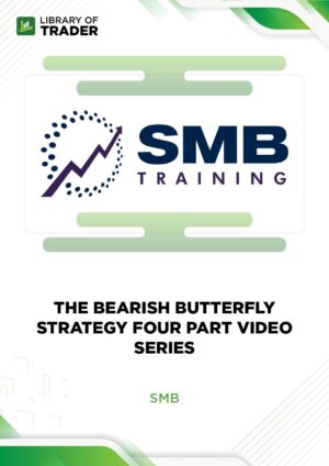 The Bearish Butterfly Strategy Four Part Video Series – SMB Trading