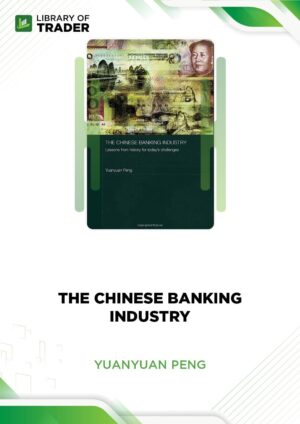 The Chinese Banking Industry – Yuanyuan Peng