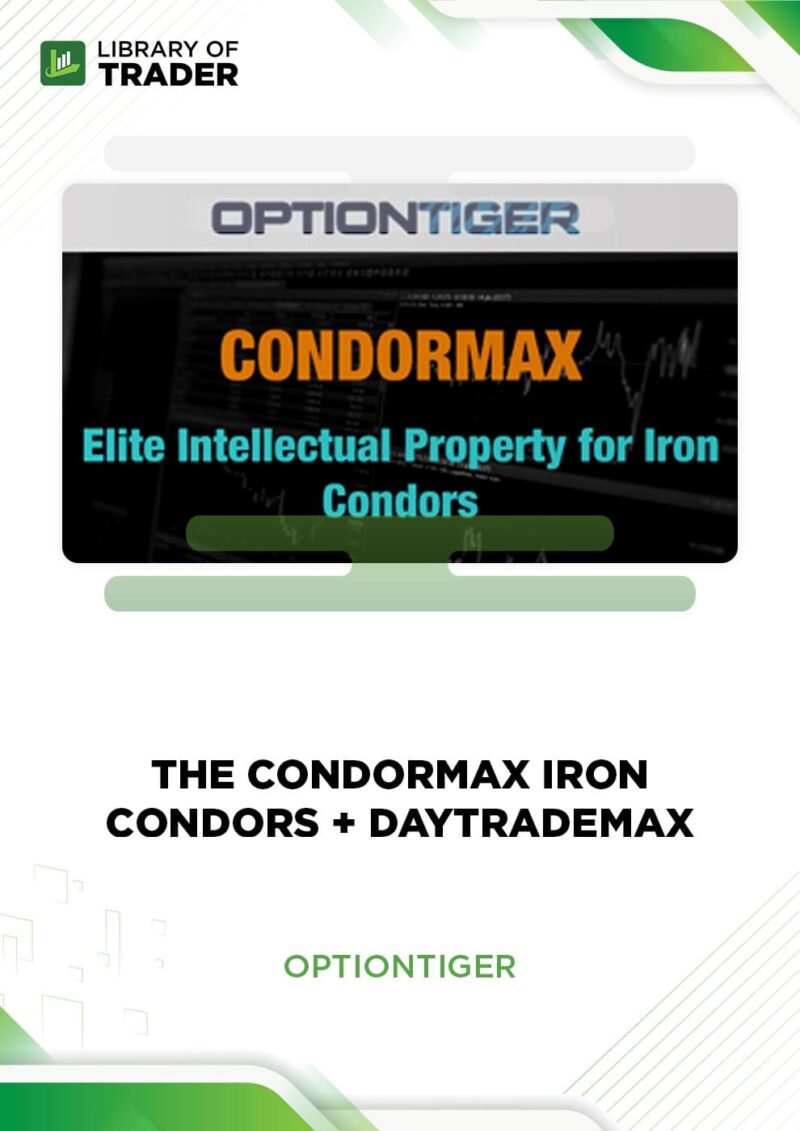 The CondorMAX Iron Condors + DayTradeMAX – OPTIONTIGER
