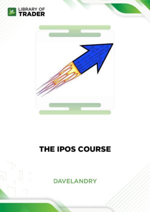 The IPOs Course – Dave Landry