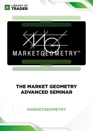 The Market Geometry Advanced Seminar – Market Geometry