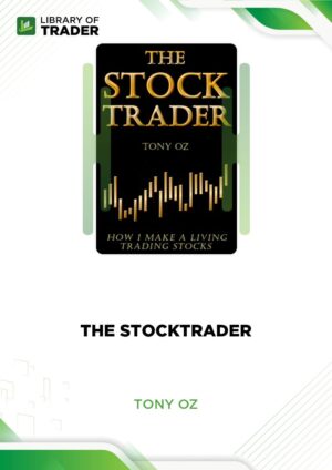 The Stock Trader – Tony Oz