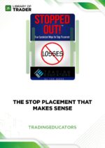 The Stop Placement that Makes Sense – Trading Educators