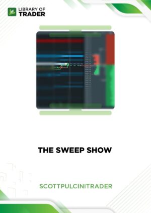 The Sweep Show – Scottpulcinitrader