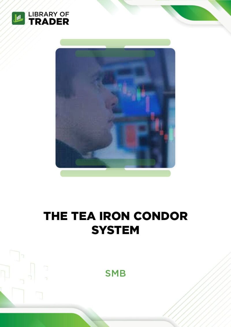 The Tea Iron Condor System – SMB