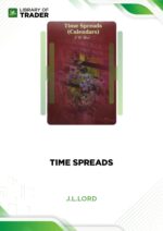 Time Spreads – J.L.Lord