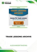 Trade Lessons Archive – Alexander Trading