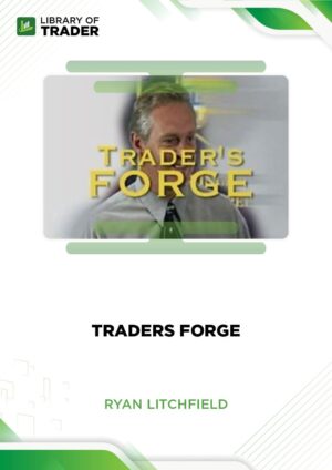 Traders Forge – Ryan Litchfield