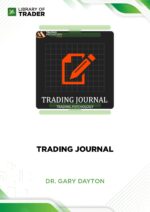 Trading Journal – Dr. Gary Dayton