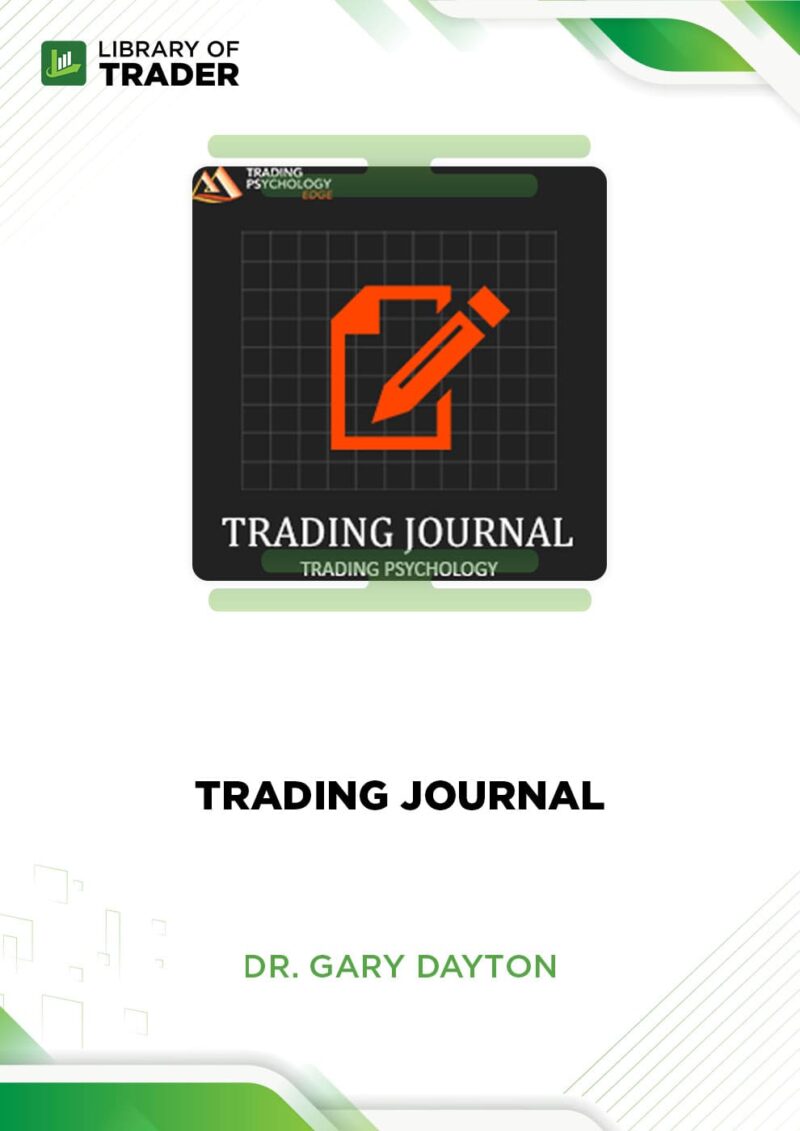 Trading Journal – Dr. Gary Dayton