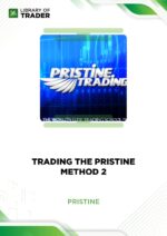 Trading the Pristine Method 2 – Pristine
