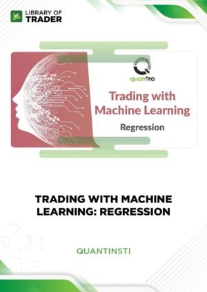 Trading with Machine Learning: Regression – Quantinsti