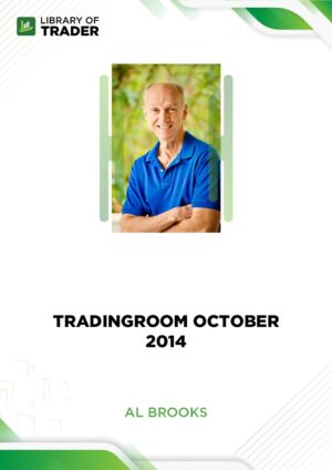 Al Brooks – Tradingroom October 2014