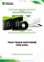 Trap Trade Software (Feb 2015) – Job Bracket Breakout