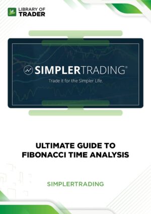 Ultimate Guide To Fibonacci Time Analysis – Simpler Trading