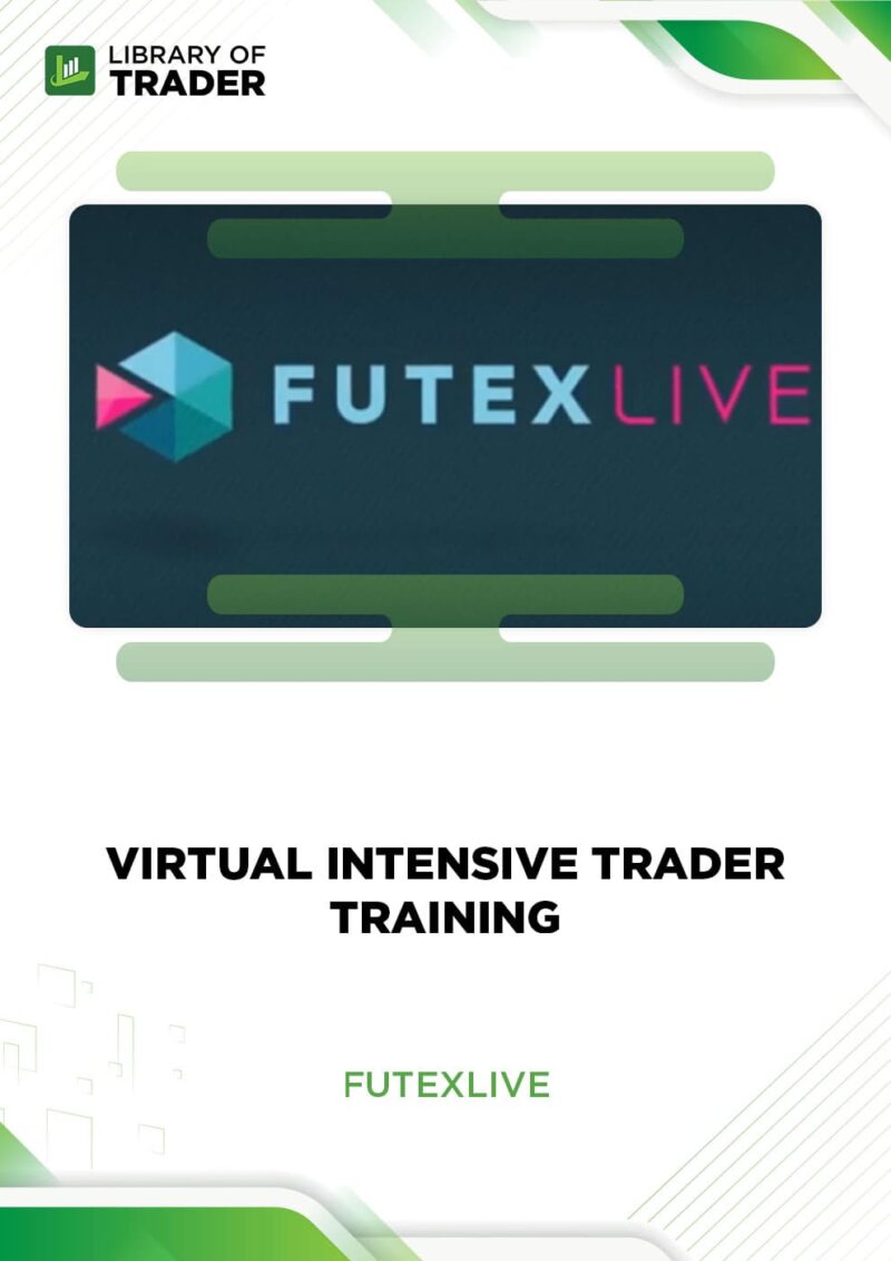 Virtual Intensive Trader Training – Futex Live
