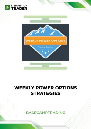 Weekly Power Options Strategies – Basecamp Trading