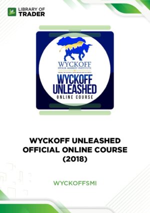 Wyckoff Unleashed Official Online Course (2018) – Wyckoff SMI