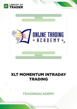 XLT Momentum Intraday Trading – Trading Academy